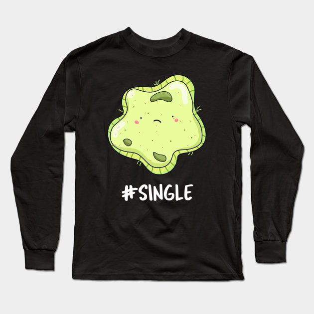 Single Cell Cute Biology Pun Long Sleeve T-Shirt by punnybone